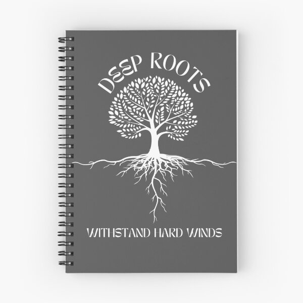 Item preview, Deep roots withstand hard winds designed and sold by NicMacTees.