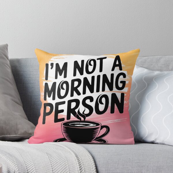 Item preview, I'm Not A Morning Person Coffee Design designed and sold by SteezeeStore.