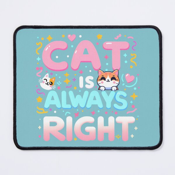 Item preview, Cat is Always Right, typography designed and sold by maxmaj.