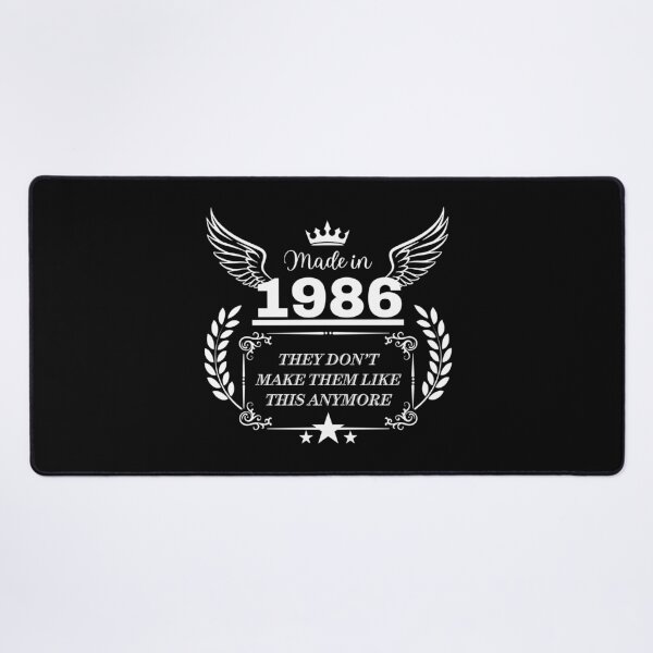 Item preview, Made in 1986 They don’t make them like this anymore - birth year design designed and sold by PHRASEandSTYLE.