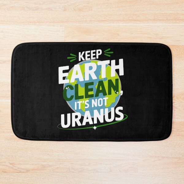 Item preview, Keep Earth Clean, it's not Uranus designed and sold by Anchor & Thread.