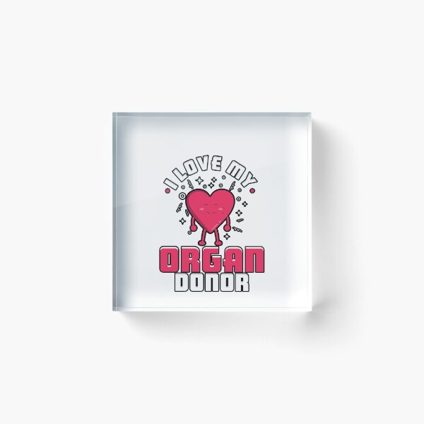 Item preview, I Love My Organ Donor Gift Men Women Kids designed and sold by itsagrind.