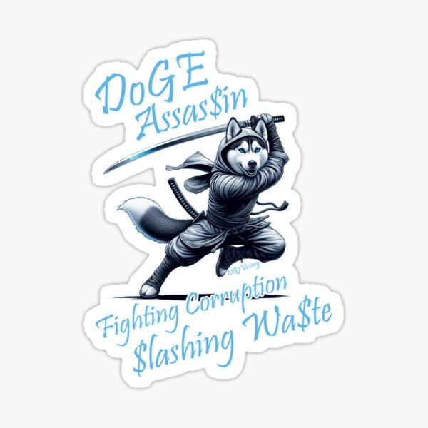 Artikel-Vorschau von DoGE Assas$in: Korruption bekämpfen, Verschwendung vernichten, designt und verkauft von G7Victory.