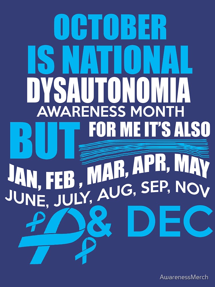 "Dysautonomia Awareness Month is Every Month for Me! Dysautonomia