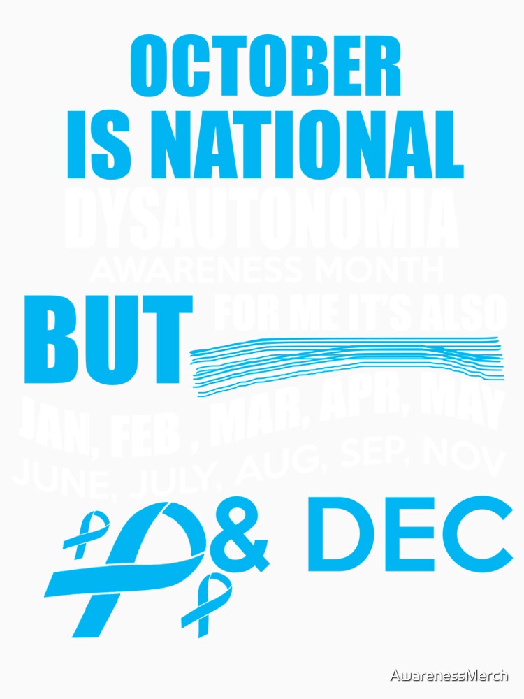 "Dysautonomia Awareness Month is Every Month for Me! Dysautonomia