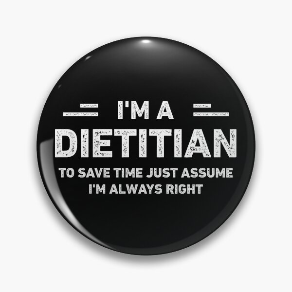 Item preview, I Am A Dietitian Funny Dietitian designed and sold by RareBunny.
