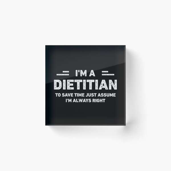 Item preview, I Am A Dietitian Funny Dietitian designed and sold by RareBunny.