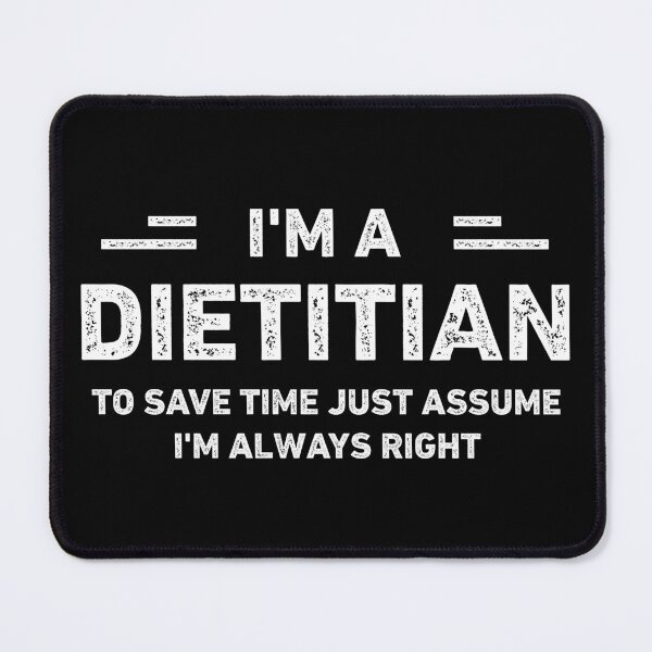 Item preview, I Am A Dietitian Funny Dietitian designed and sold by RareBunny.