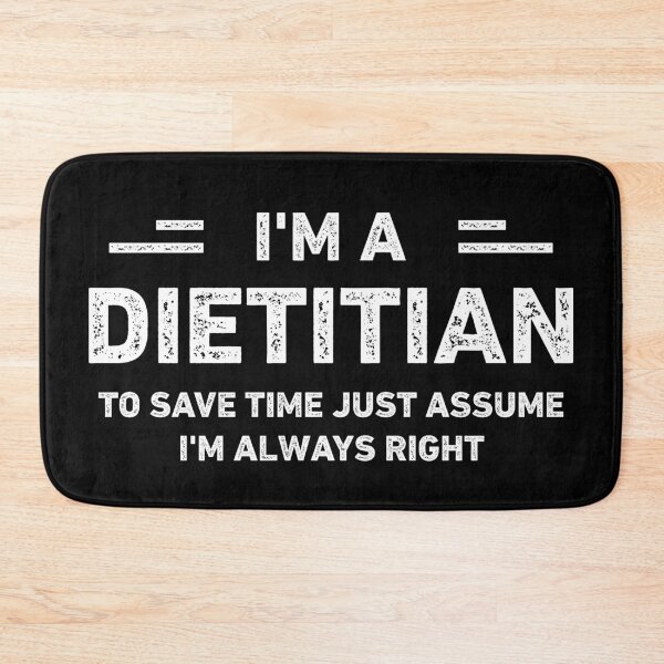 Item preview, I Am A Dietitian Funny Dietitian designed and sold by RareBunny.