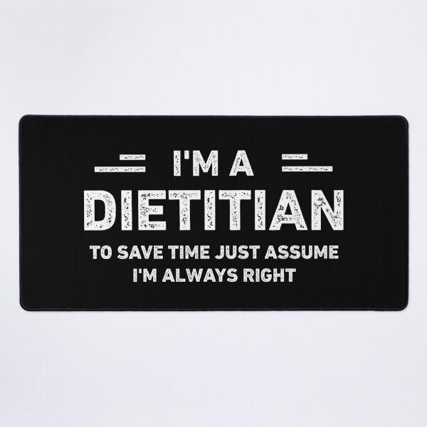 Item preview, I Am A Dietitian Funny Dietitian designed and sold by RareBunny.