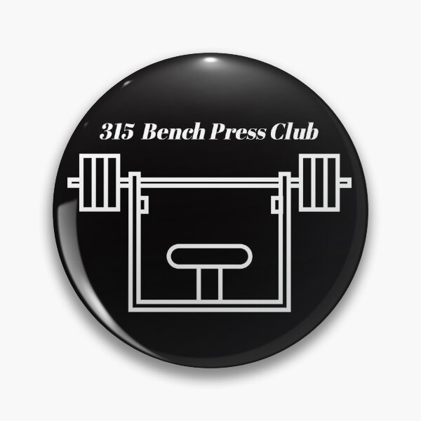 Item preview, 315 bench press club designed and sold by RiseSetOnline.