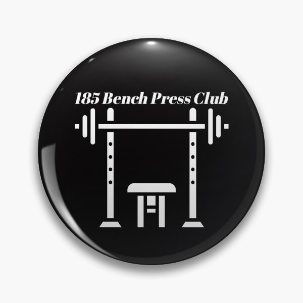 Item preview, 185 bench press club designed and sold by RiseSetOnline.