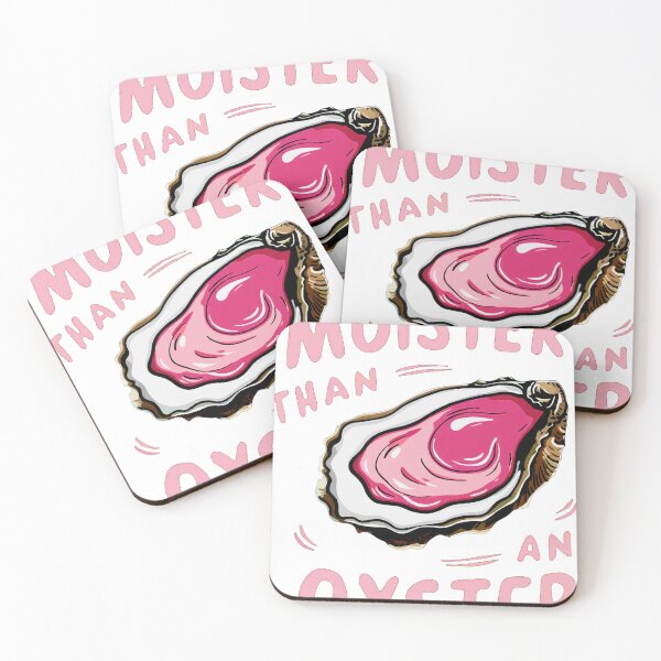 Item preview, Moister than an oyster designed and sold by RobertSwain3.
