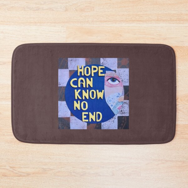 Item preview, Hope Can Know No End designed and sold by prunellaparsnip.