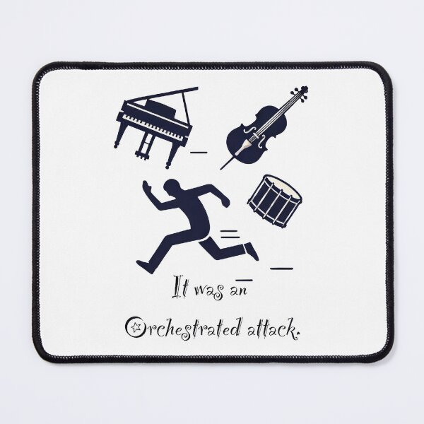 Item preview, It was an Orchestrated Attack (white background) designed and sold by XYZish.