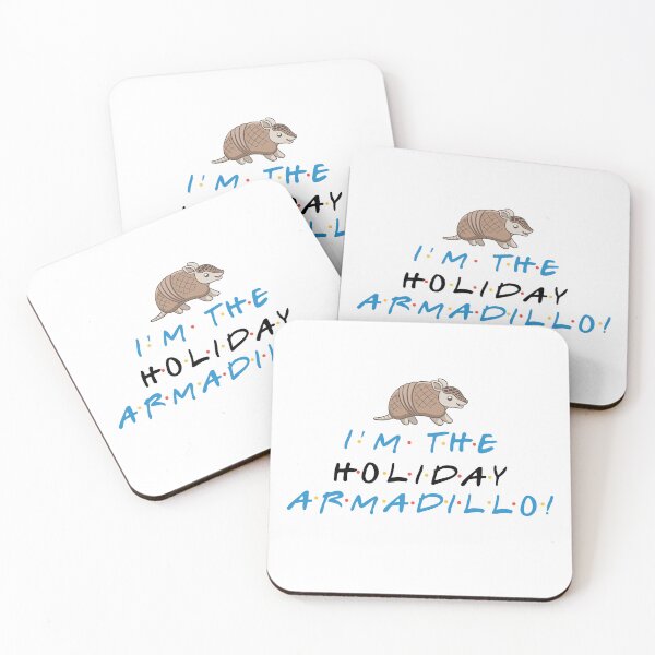 Item preview, “I’m the holiday armadillo! -Ross, FRIENDS designed and sold by Sticker Up.