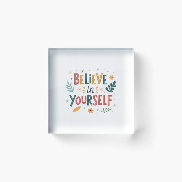 Item preview, Believe in yourself designed and sold by Nawastyle.