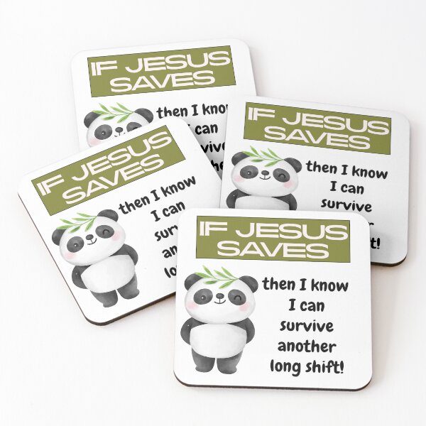 Item preview, If Jesus Saves, Then I can survive another long shift! - Christian Mom Healthcare Design designed and sold by PolynesianGrace.