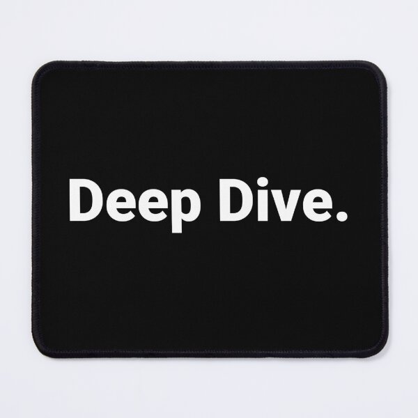 Item preview, Deep Dive. designed and sold by Text-based T-Shirts and Gifts.