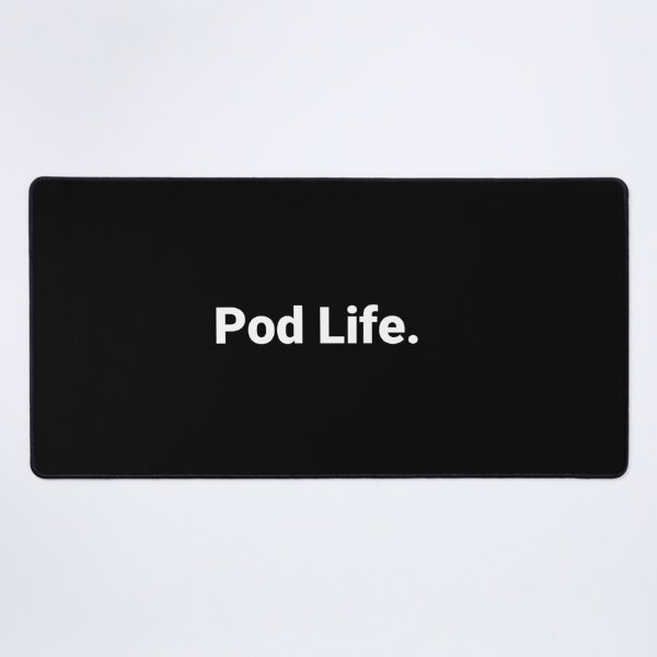 Item preview, Pod Life. designed and sold by Text-based T-Shirts and Gifts.