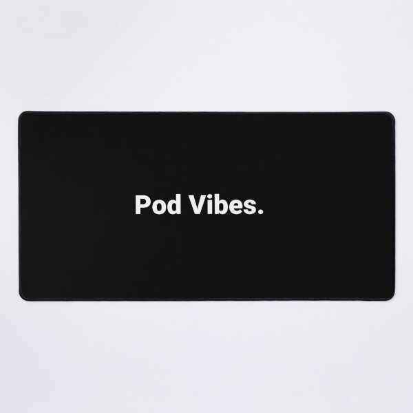 Item preview, Pod Vibes. designed and sold by Text-based T-Shirts and Gifts.