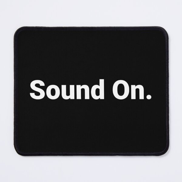 Item preview, Sound On. designed and sold by Text-based T-Shirts and Gifts.