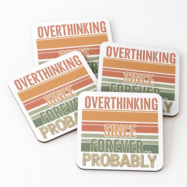 Item preview, Overthinking Since Forever - Humorous Mental Health Design designed and sold by MaqueCreation.