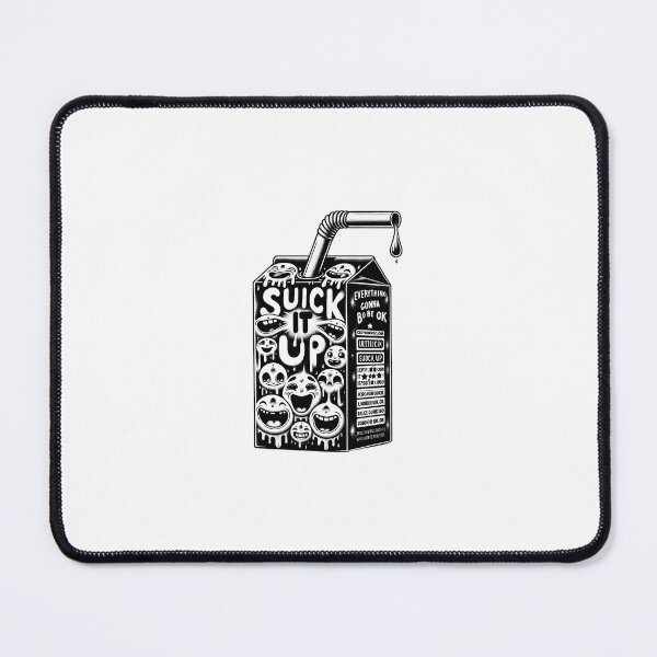 Item preview, Suck It Up - Dripping Sarcasm designed and sold by Savage.SelfHelp .