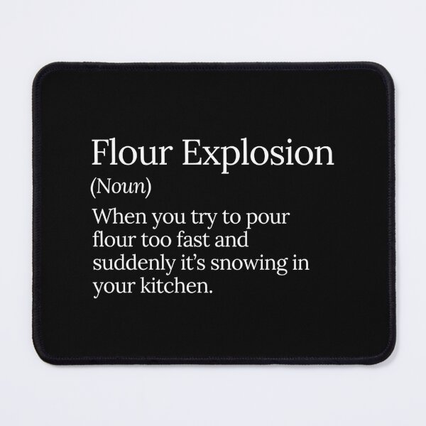 Item preview, Flour Explosion Kitchen Disaster designed and sold by MuzamilAhmed.
