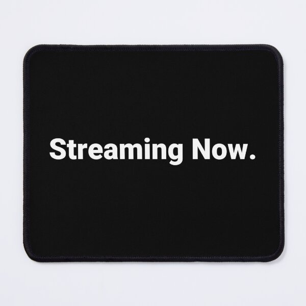 Item preview, Streaming Now. designed and sold by Text-based T-Shirts and Gifts.