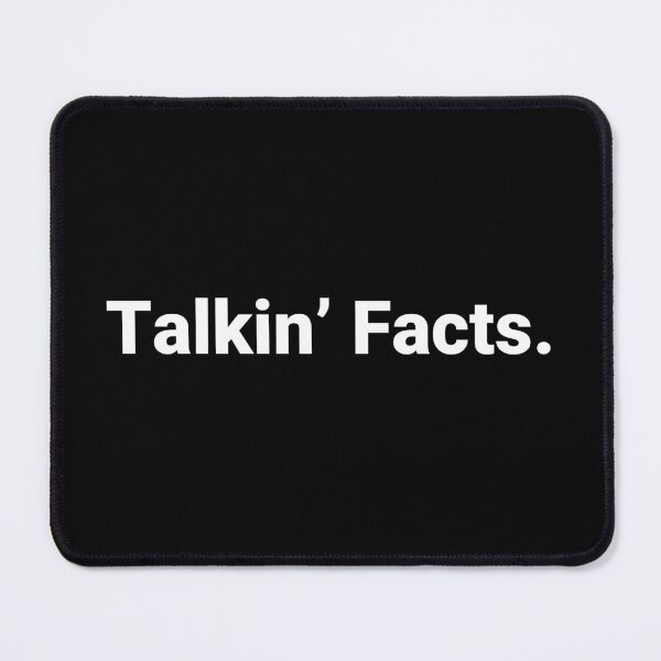 Item preview, Talkin’ Facts. designed and sold by Text-based T-Shirts and Gifts.