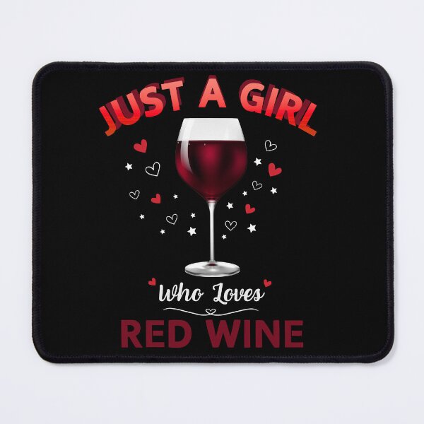 Item preview, Just a Girl Who Loves Red Wine - Funny Wine Lover Design designed and sold by jayscottaf.