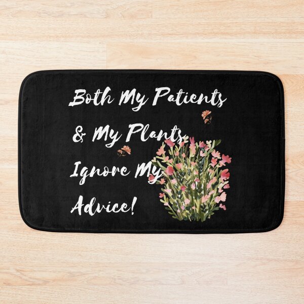 Item preview, Funny Doctor & Gardener Quote – Patients & Plants Never Listen | Medical Humor designed and sold by ipot.