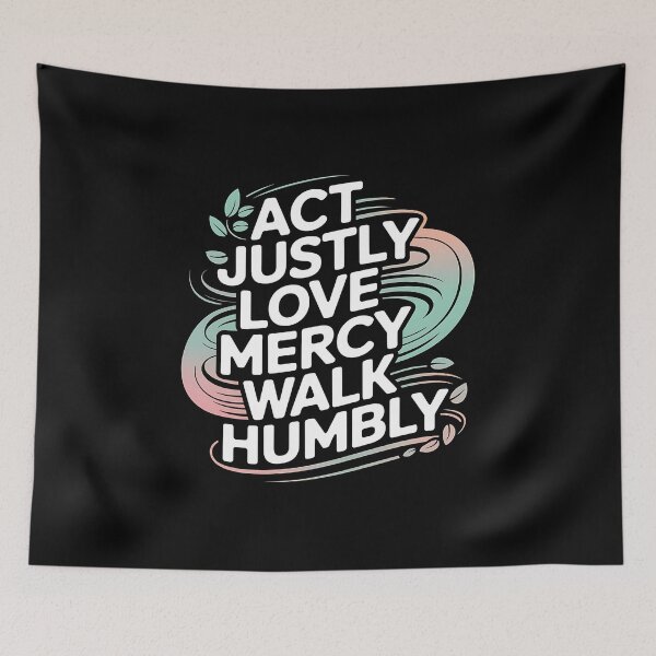 Item preview, Act Justly, Love Mercy, Walk Humbly - A perfect gift for believers, Christians, pastors, and anyone who lives by faith, justice, and humility. designed and sold by ZyziowskyArt.