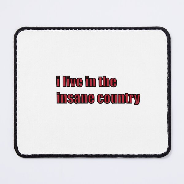 Item preview, Surviving the Insane Country – Chaos is Home designed and sold by shufflik.