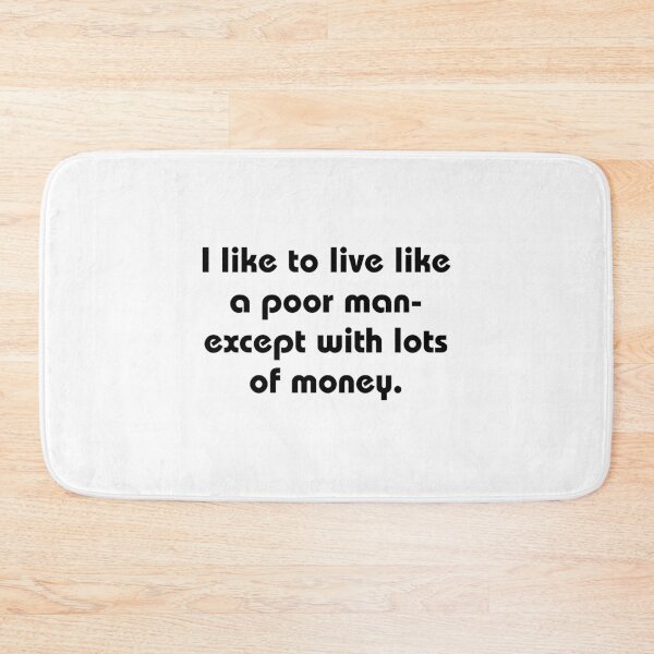 Item preview, poor man, rich man, wealthy, budget, meme, funnyfits70, Humor, Funny, retro, vintage designed and sold by FunnyFits70.