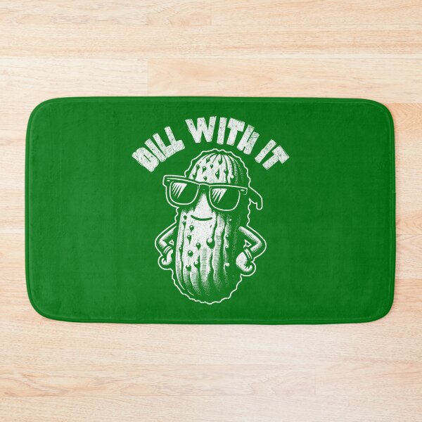 Item preview, Dill With It designed and sold by Studio Bankai.
