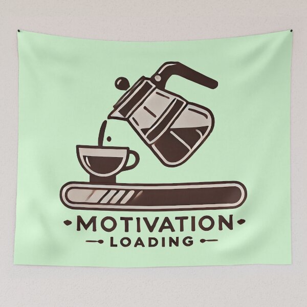 Item preview, Motivation Loading… ☕ designed and sold by TSQ.