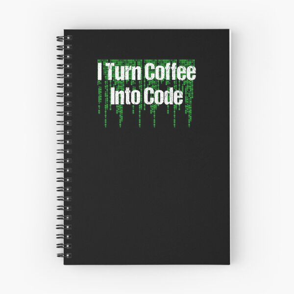 Item preview, I Turn Coffee Into Code Computer Geek Nerd Design for Coffee Addicts designed and sold by RozWatts.