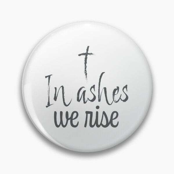 Item preview, In Ashes We Rise – Christian Lent Season Typography designed and sold by CrossCrafted.