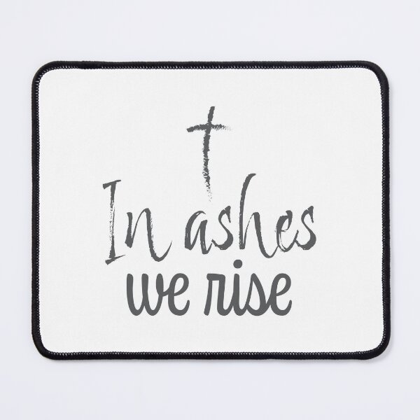 Item preview, In Ashes We Rise – Christian Lent Season Typography designed and sold by CrossCrafted.