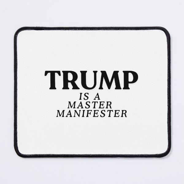 Item preview, TRUMP IS A MASTER MANIFESTER designed and sold by Finds.