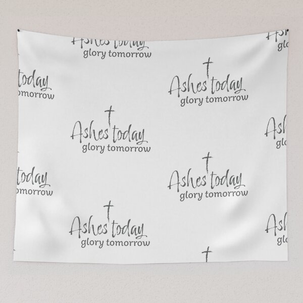 Item preview, Ashes Today Glory Tomorrow – Christian Lent Season Typography designed and sold by CrossCrafted.