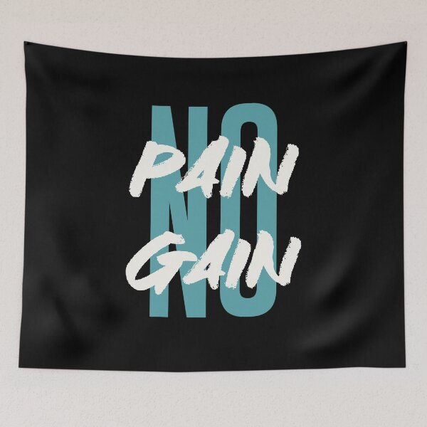 Item preview, No Pain, No Gain: Embrace the Grind designed and sold by redwolf92.