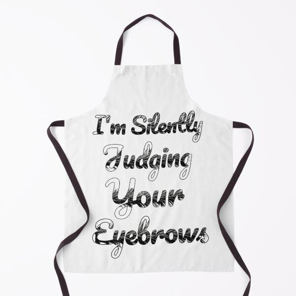 Item preview, I'm Silently Judging Your Eyebrows Quote makeup gift designed and sold by SlocifieShop.