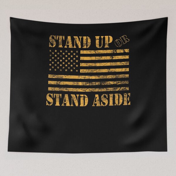 Item preview, American Military USA Flag Stand Up or Stand Aside Gold designed and sold by KNUXX Shop.