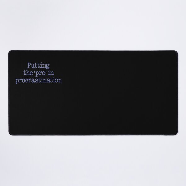 Item preview, Putting the 'pro' in procrastination. v.3 designed and sold by x1brett.