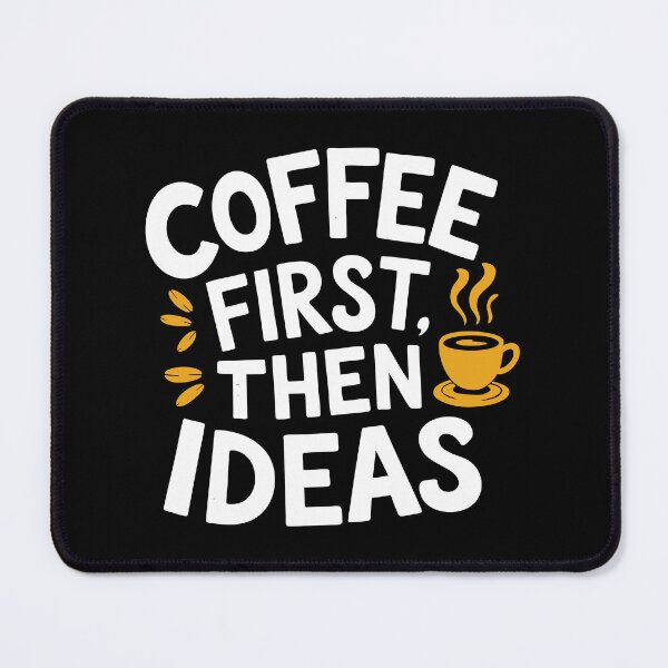 Item preview, Coffee First Then Ideas Creative Fuel Design Caffeine Fix  designed and sold by w1ckerman.