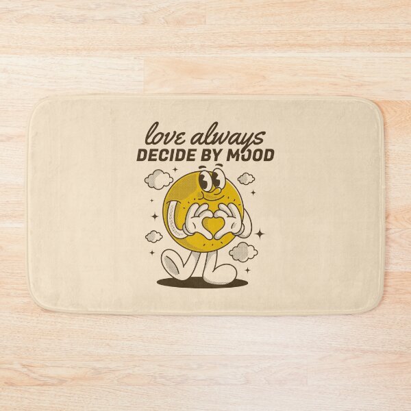 Item preview, Love always decide by mood designed and sold by adipra.