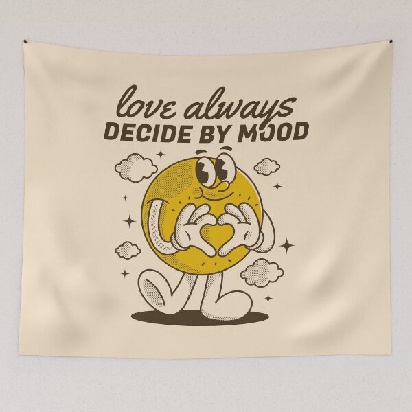 Item preview, Love always decide by mood designed and sold by adipra.